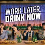 Work Later, Drink Now